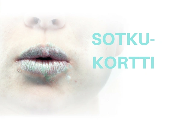 Suppuun puristetut huulet ja nenä. Teksti "sotkukortti" oikealla puolella.